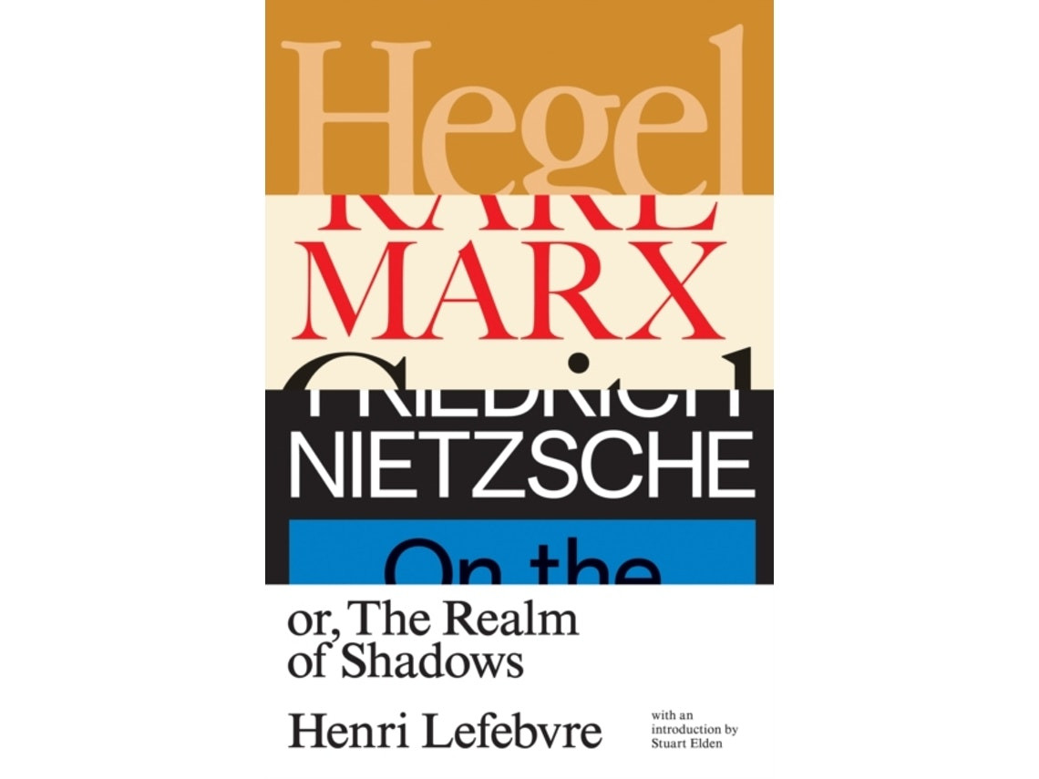Hegel, Marx, Nietzsche de Henri Lefebvre (Inglés)