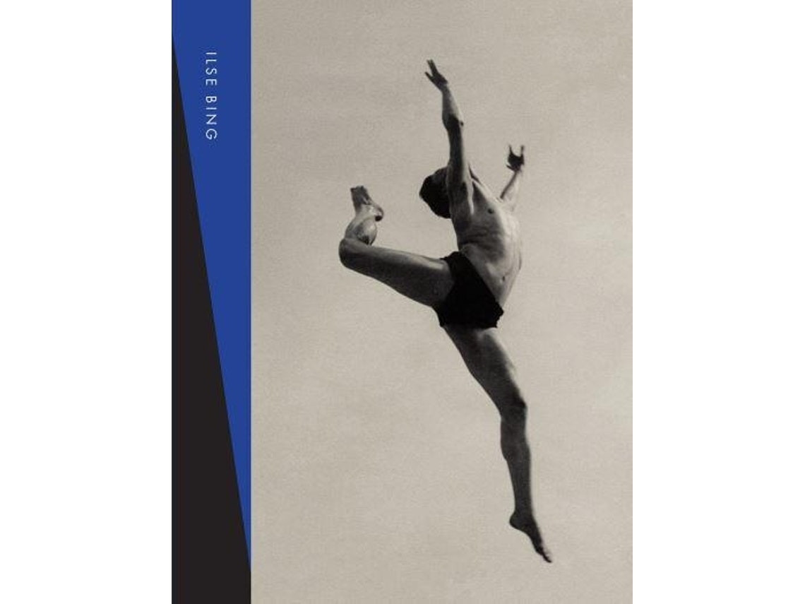Ilse Bing by Juan Vicente Aliaga, Benjamin Buchloh and Donna West Brett (English)
