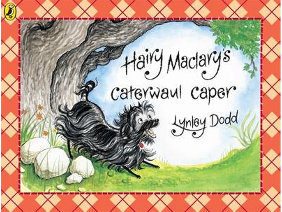 Hairy Maclary's Caterwaul Caper de Lynley Dodd (Inglés)