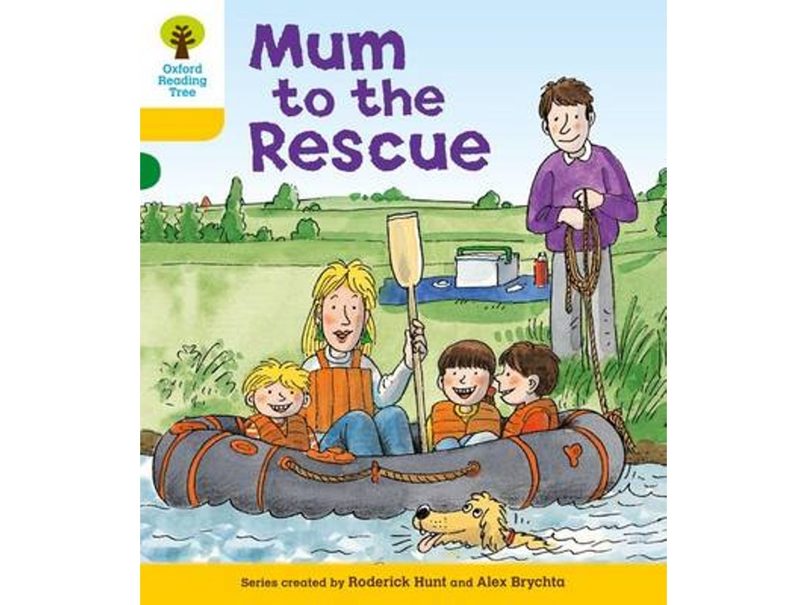 Oxford Reading Tree: More Stories B — Mum to Rescue by Roderick Hunt (English)