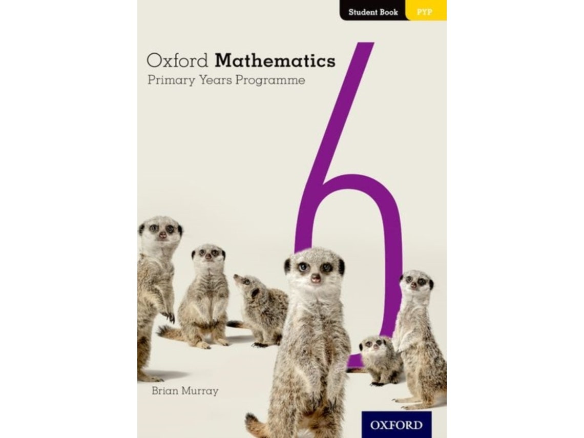 Oxford Mathematics Primary Years Programme: Student Book 6 by Brian Murray (English)