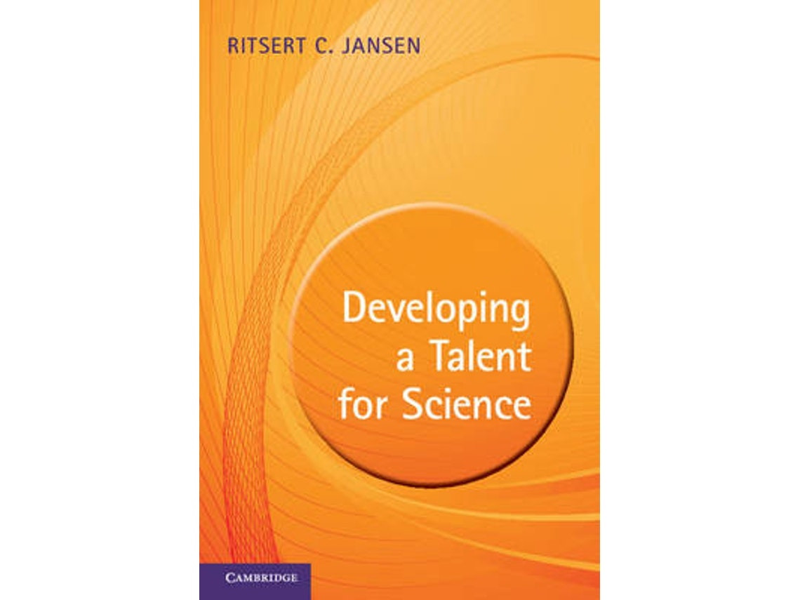 Developing a Talent for Science de Ritsert C. Jansen (Inglés)