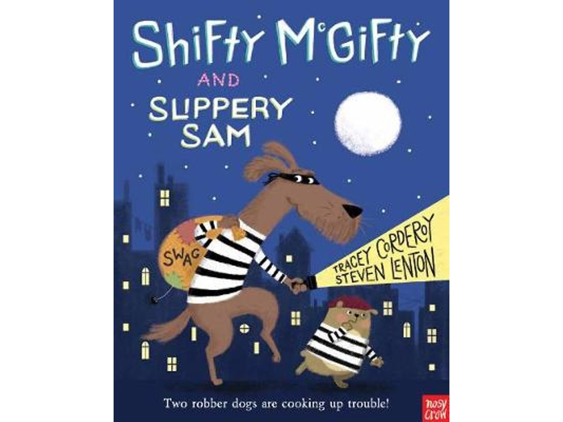 Shifty McGifty and Slippery Sam de Tracey Corderoy (Inglés)