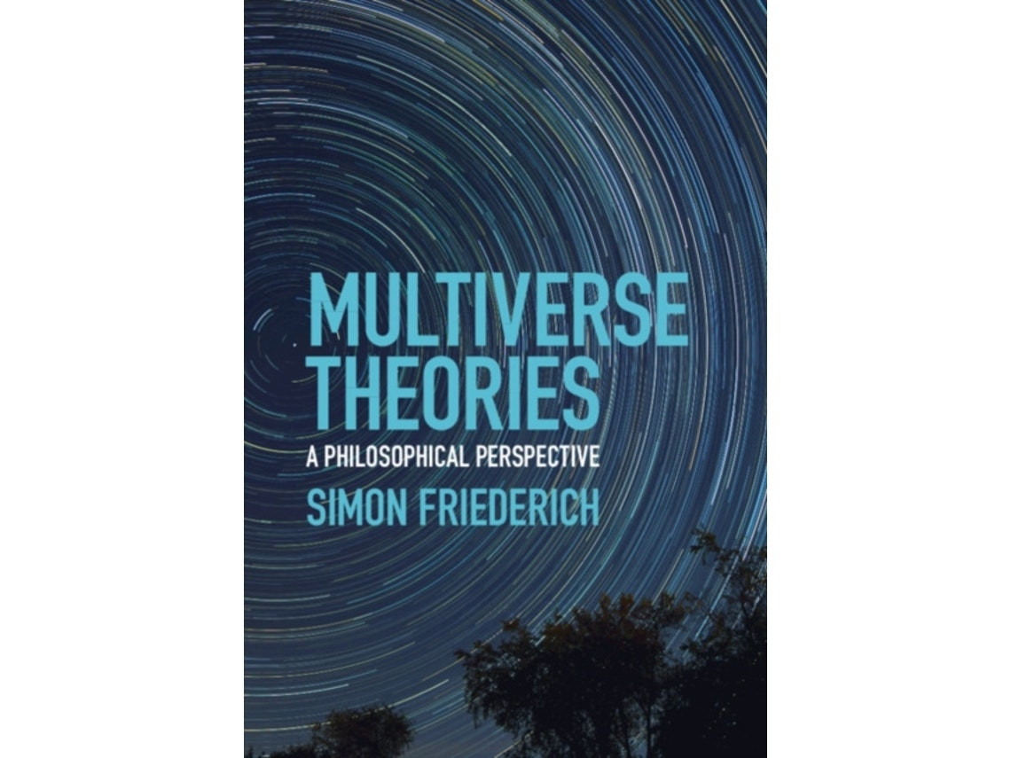 Multiverse Theories de Friederich Simon (Inglés)