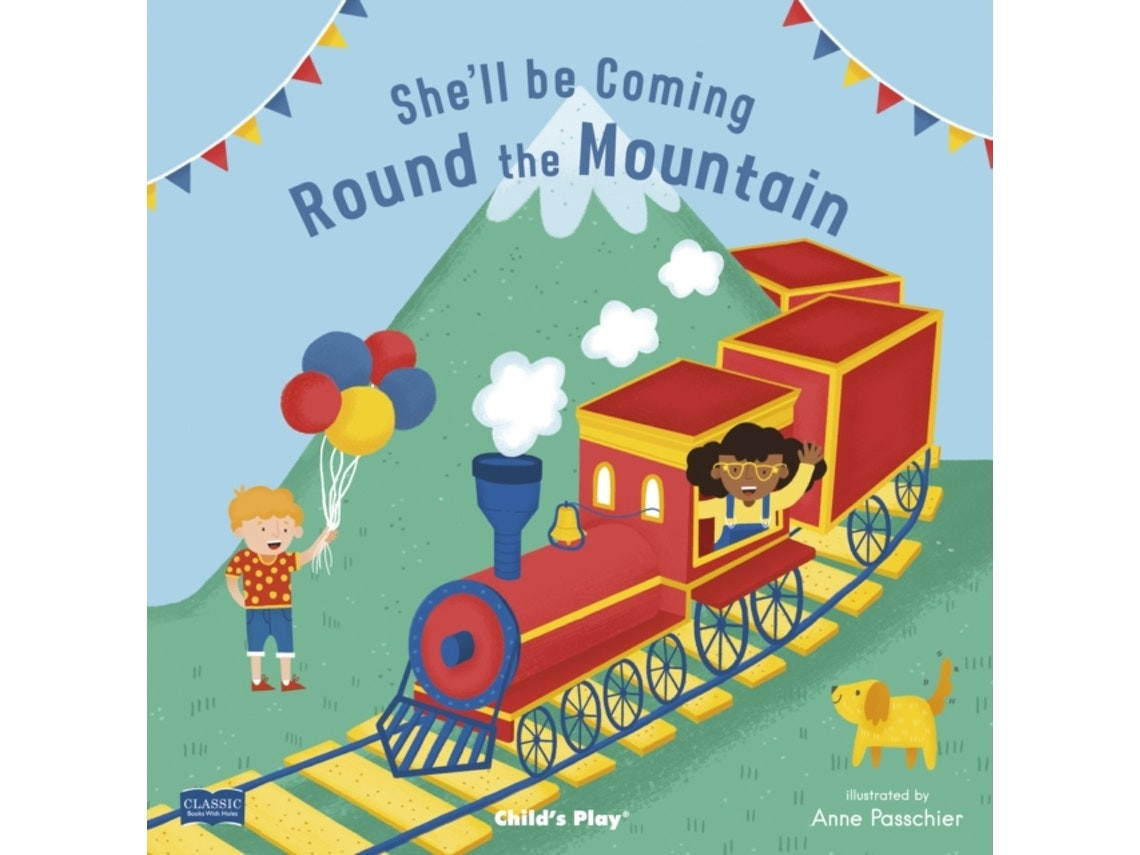 She'll Be Coming 'Round the Mountain by Anne Passchier (English)
