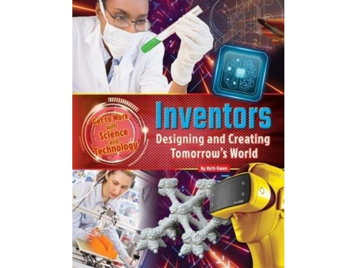 Get to Work with Science and Technology by Ruth Owen (English)