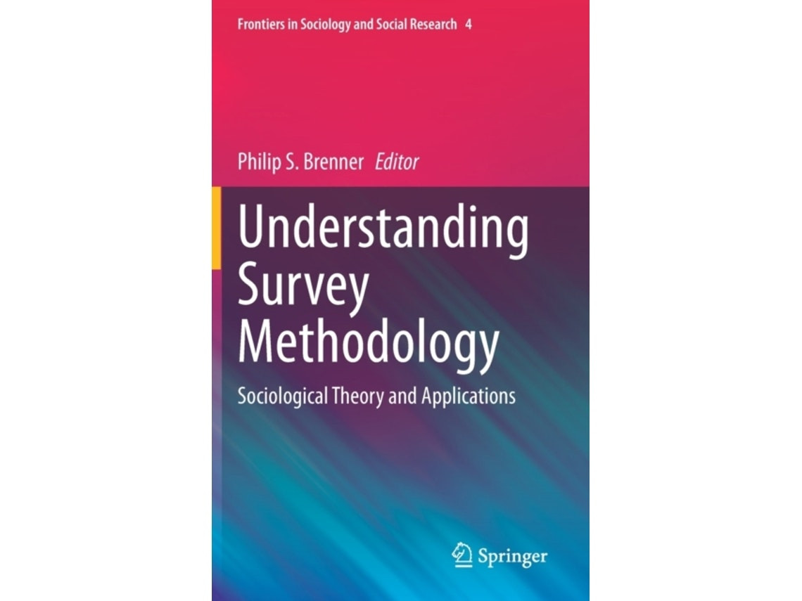 Understanding Survey Methodology editado por Philip S Brenner (Inglés)