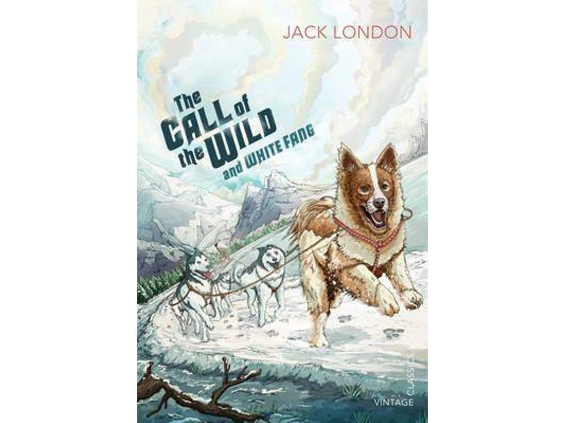 The Call of the Wild y White Fang de Jack London (Inglés)