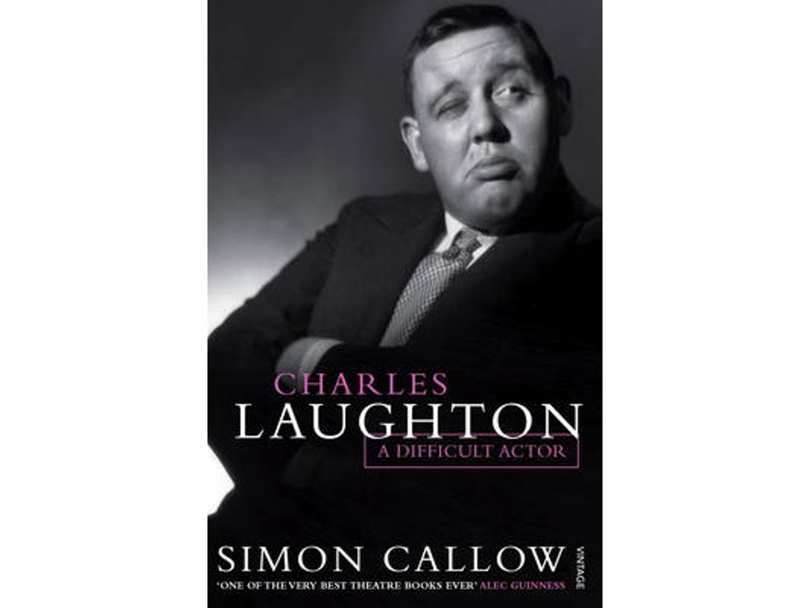 Charles Laughton by Simon Callow (English)
