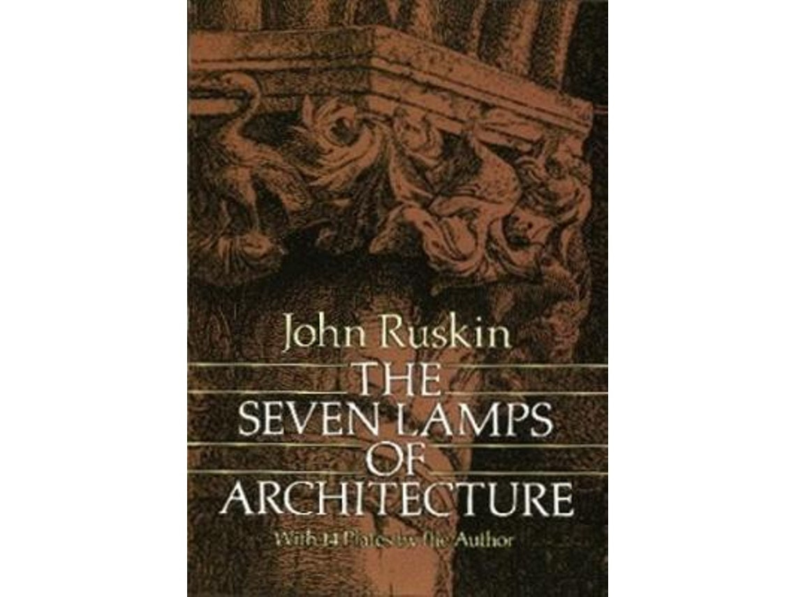 The Seven Lamps of Architecture de John Ruskin (Inglés)