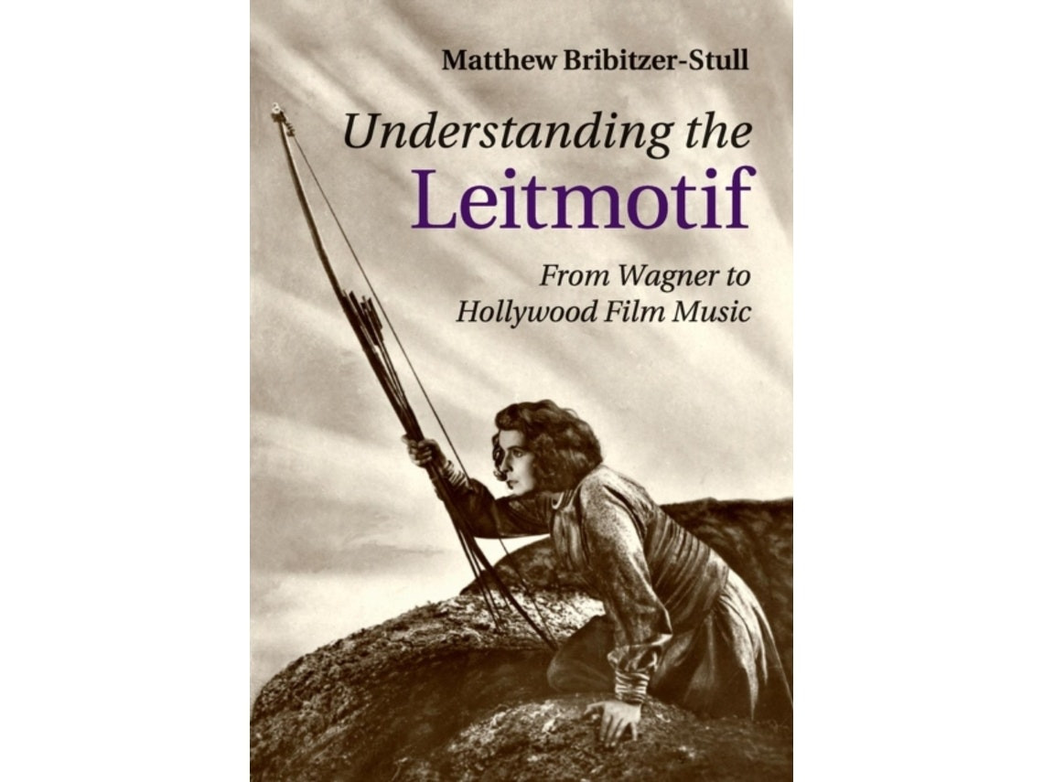 Understanding the Leitmotif de Matthew Bribitzer-Stull (Inglés)