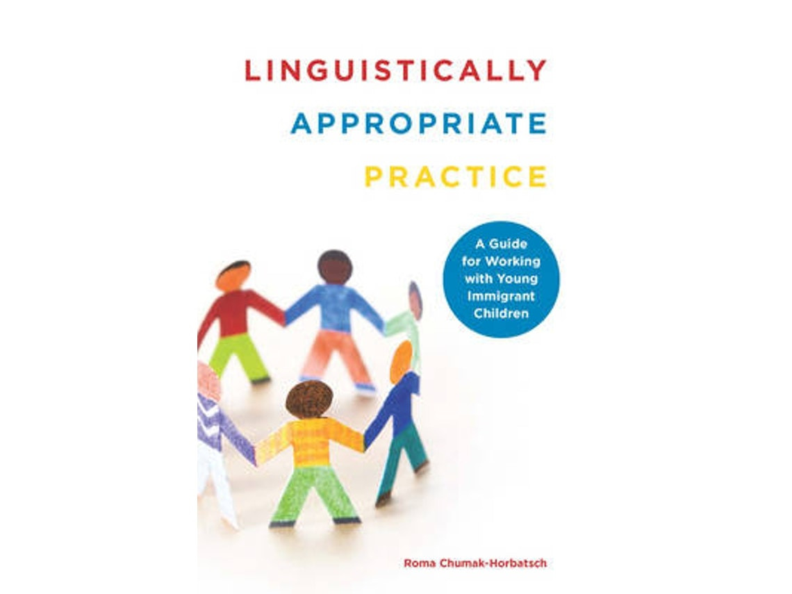 Linguistically Appropriate Practice de Roma Chumak-Horbatsch (Inglés)