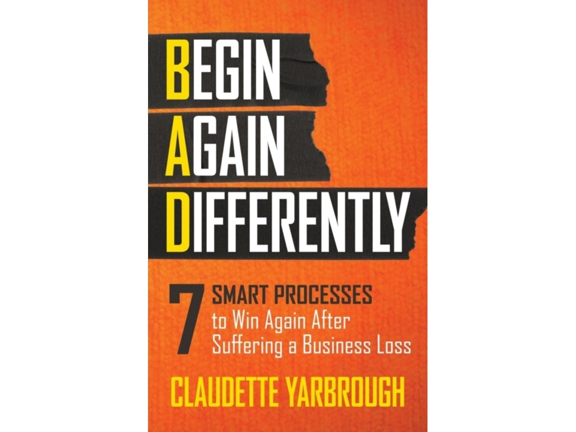 Bad: Begin Again Differently de Claudette Yarbrough (Inglés)