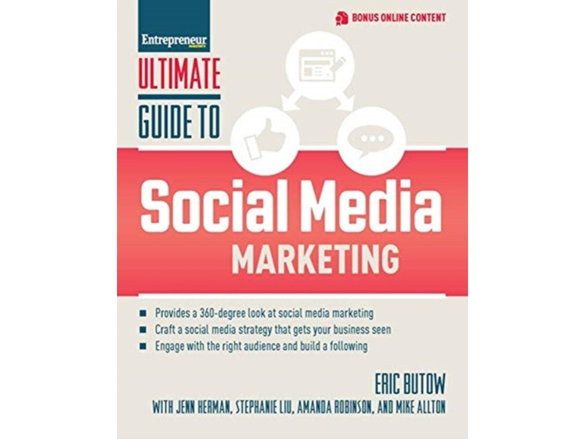 Ultimate Guide to Social Media Marketing de Eric Butow, Jenn Herman, Stephanie Liu, Amanda Robinson, Mike Allton (Inglés)
