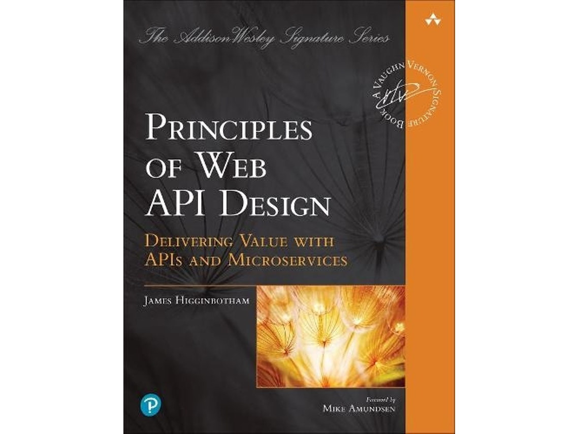 Principles of Web API Design de James Higginbotham (Inglés)