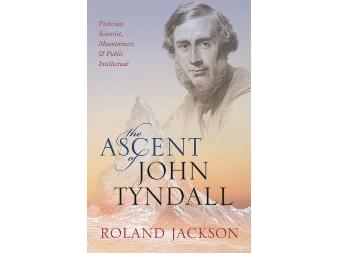 The Ascent of John Tyndall de Jackson, Roland (Inglés)