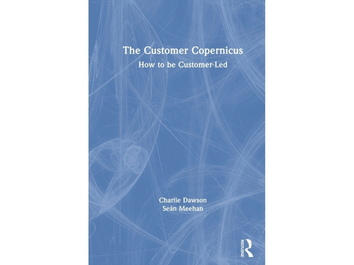 The Customer Copernicus de Charlie Dawson y Sean Meehan (Inglés)
