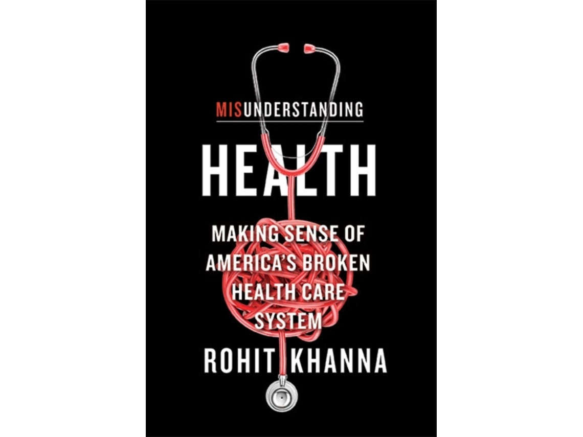 Misunderstanding Health de Rohit Khanna (Inglés)