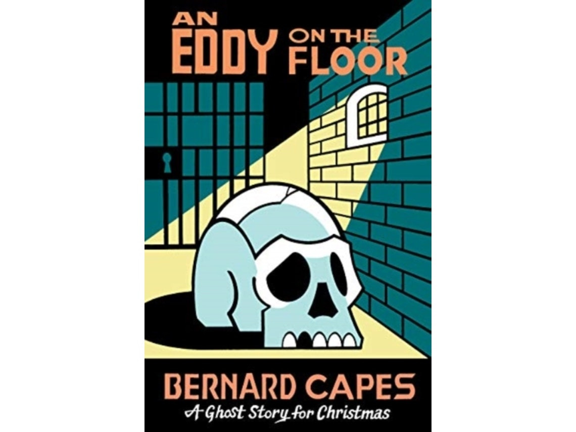 An Eddy on the Floor de Bernard Capes (Inglés)