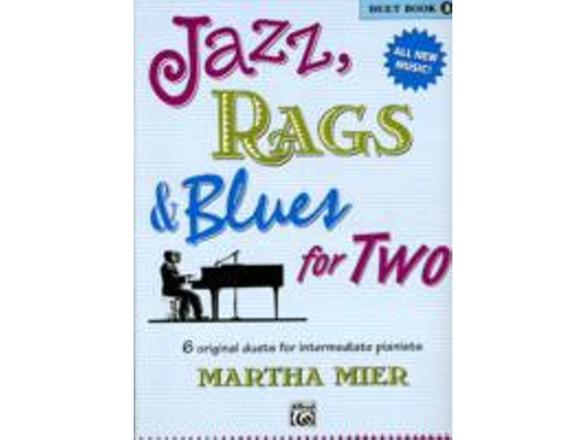 Jazz, Rags & Blues for 2 de Martha Mier (Inglés)