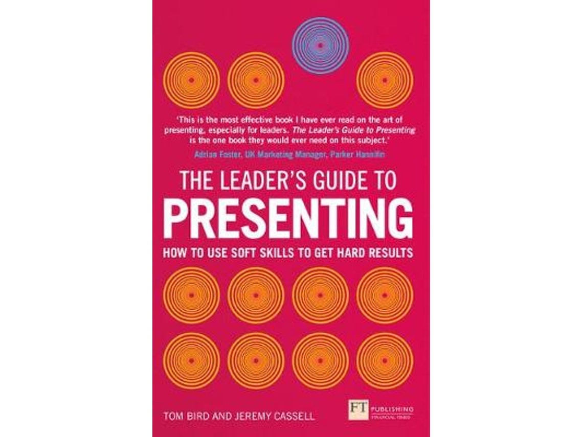 Leader's Guide to Presenting by Tom Bird and Jeremy Cassell (English)