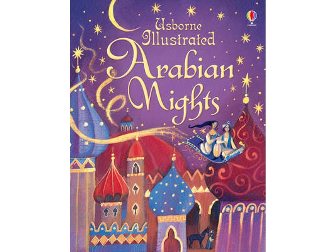 Illustrated Arabian Nights de Anna Milbourne (Inglés)