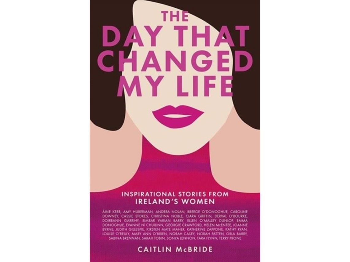 The Day That Changed My Life de Caitlin McBride (Inglés)