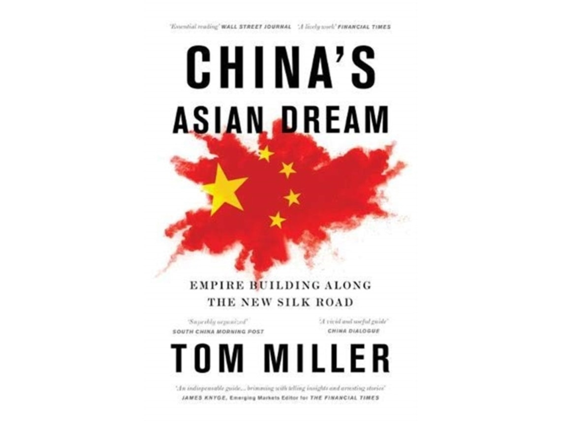 China's Asian Dream de Tom Miller (Inglés)