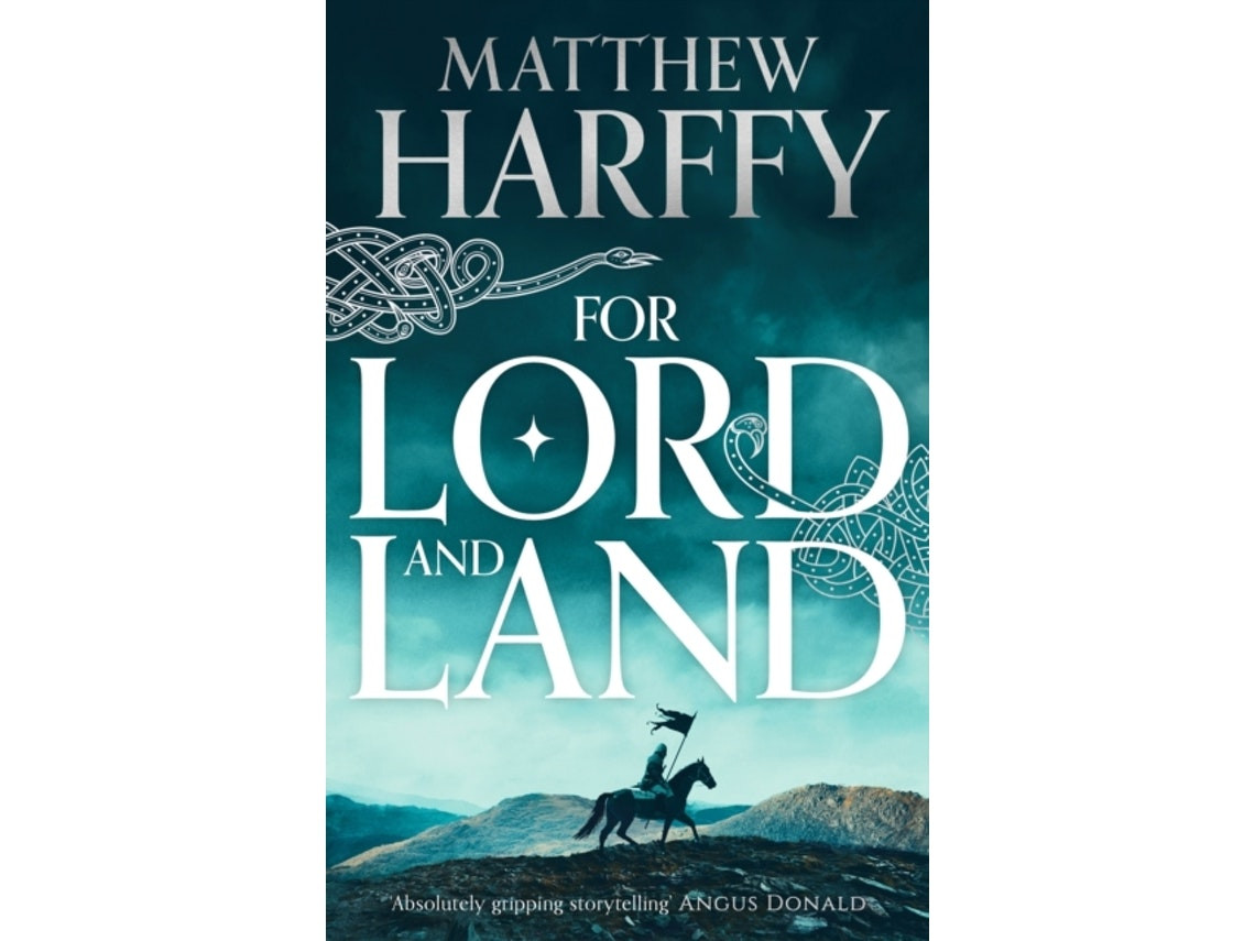 For Lord and Land by Matthew Harffy (English)