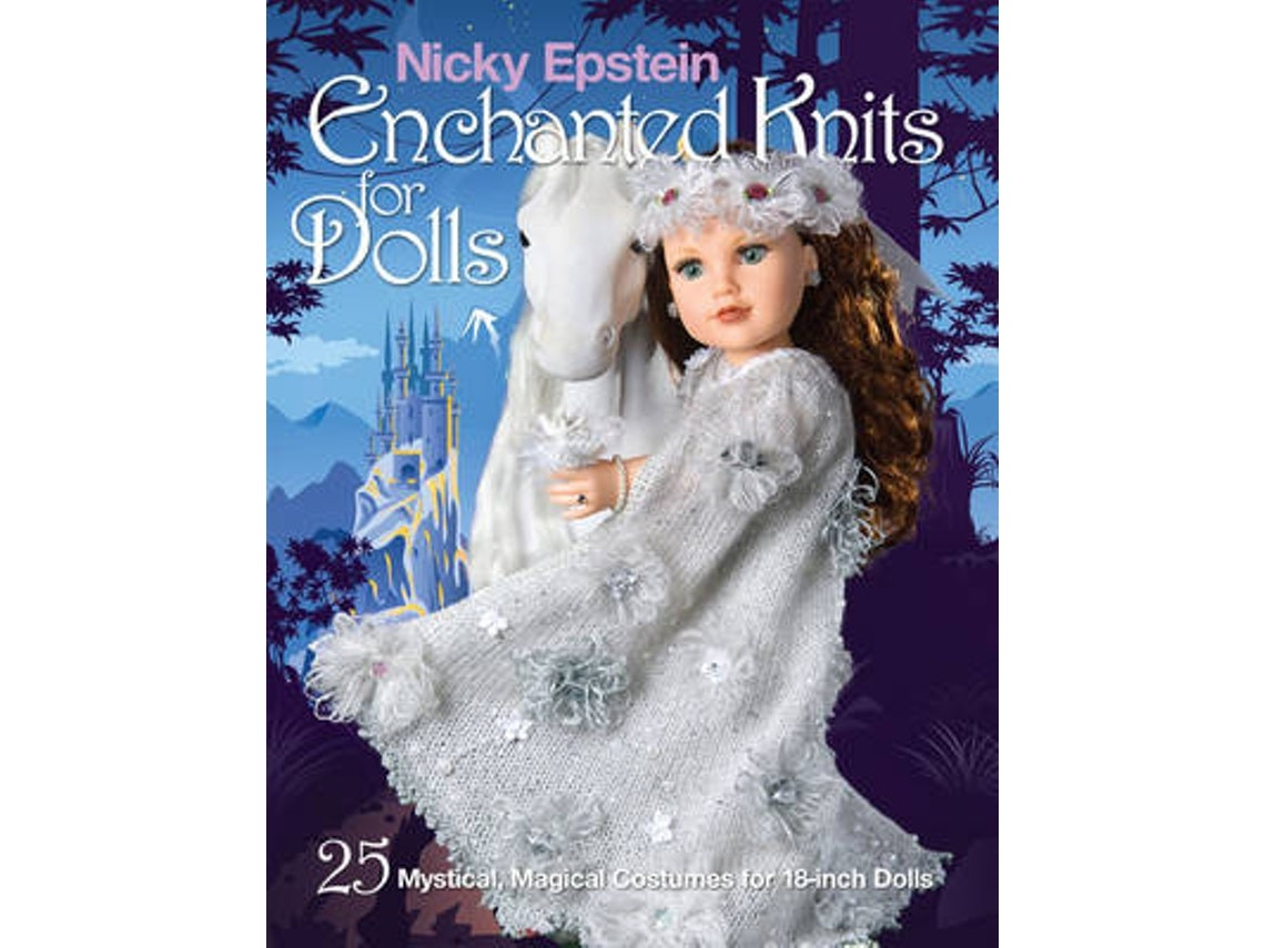 Enchanted Knits for Dolls by Nicky Epstein (English)