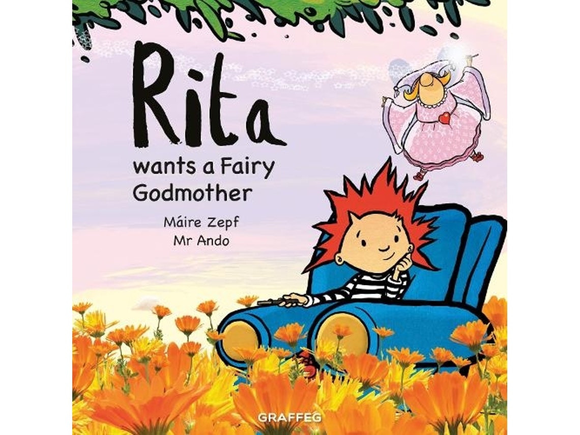 Rita wants a fairy godmother de Maire Zepf (Inglés)