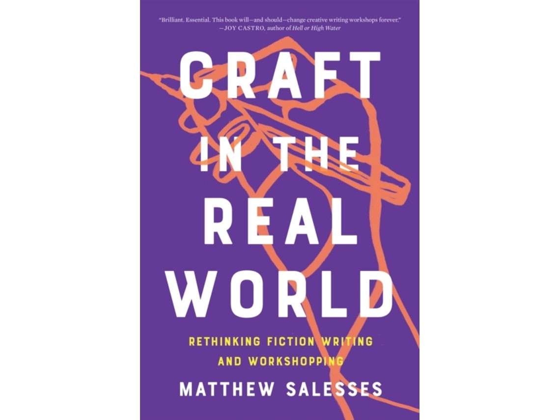 Craft in the Real World by Matthew Salesses (English)