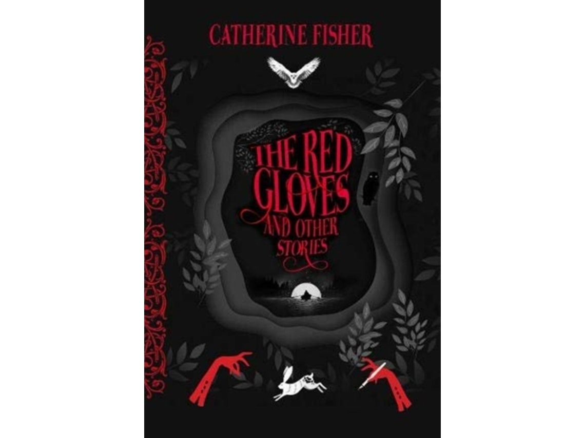 The Red Gloves de Catherine Fisher (Inglés)