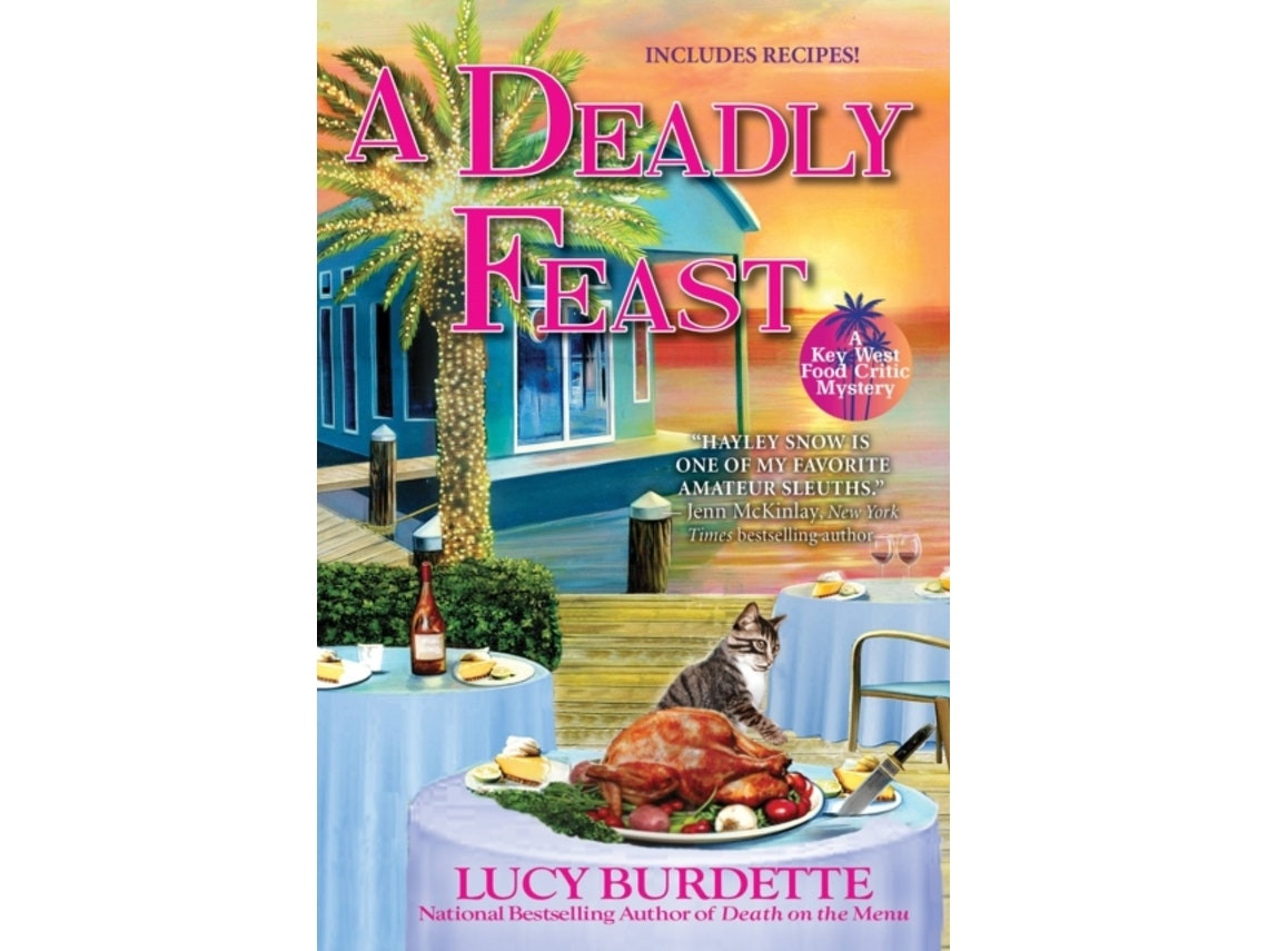 A Deadly Feast de Lucy Burdette (Inglés)