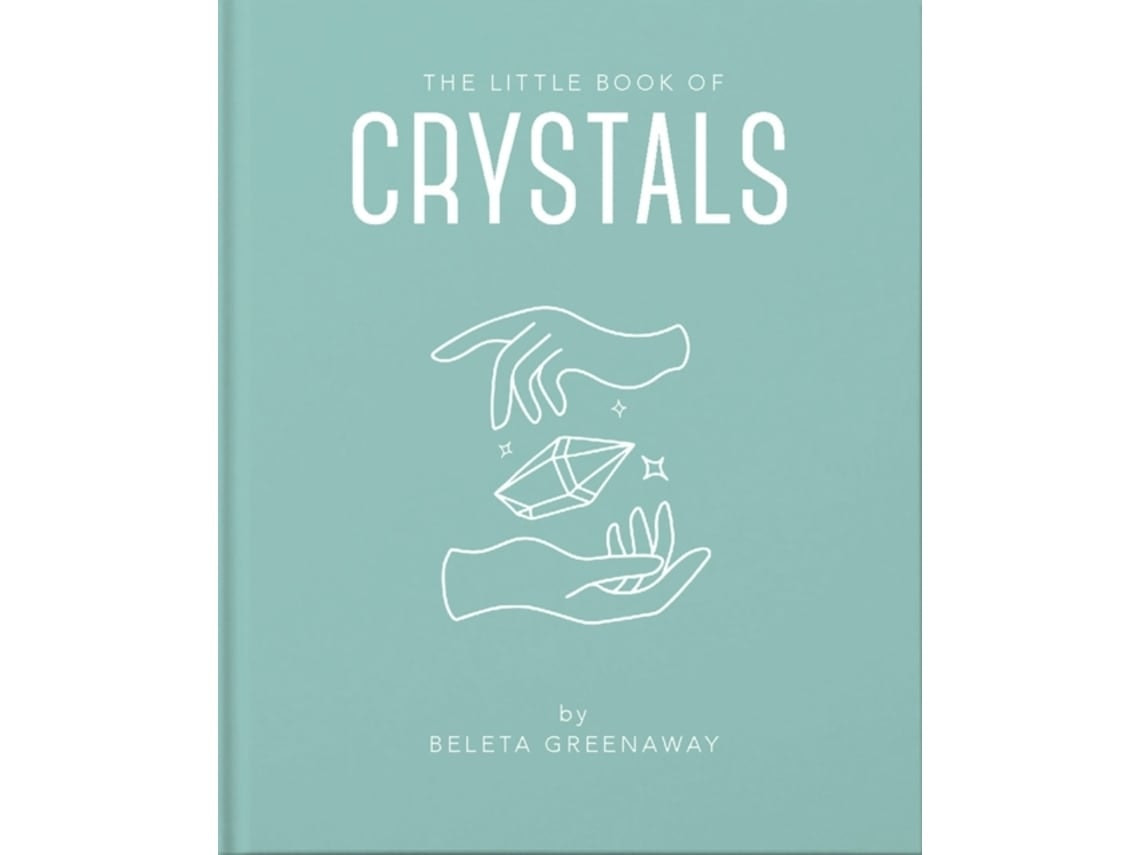 The Little Book of Crystals de Beleta Greenaway (Inglés)