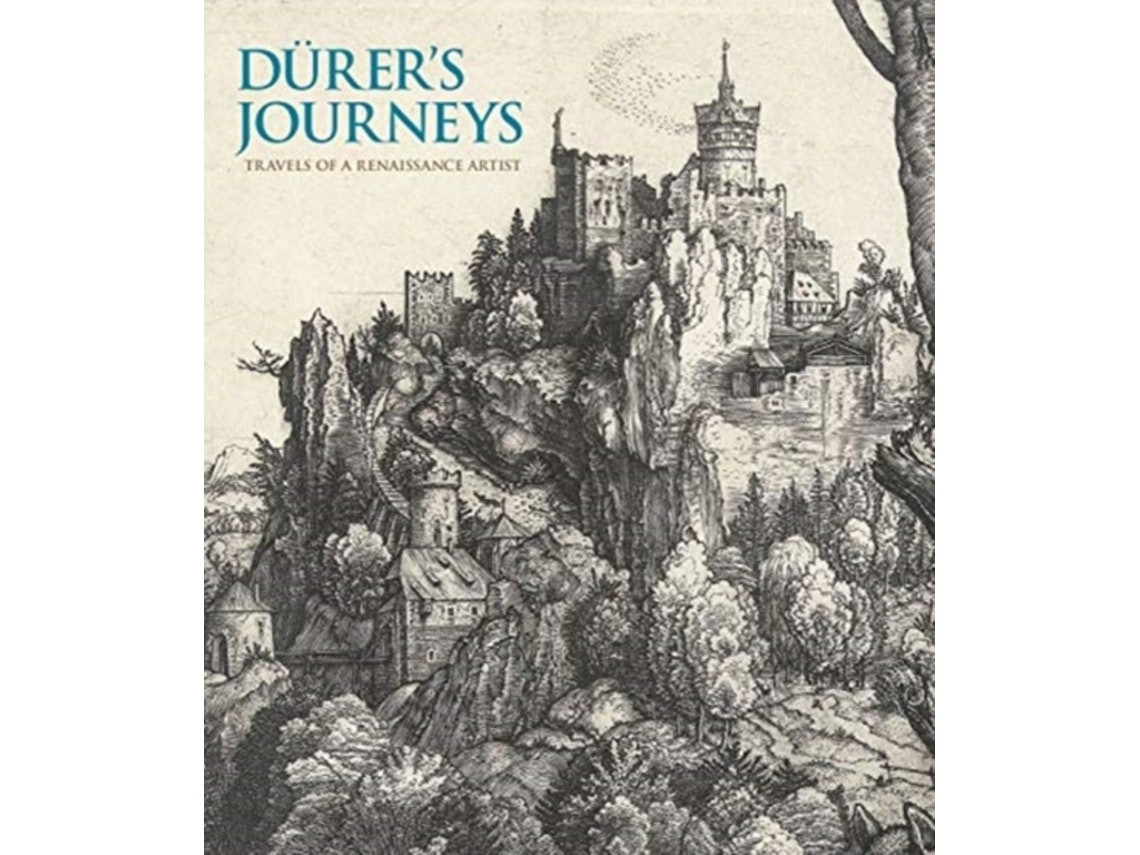 Dürer’s Journeys de Susan Foister y Peter van den Brink (Inglés)