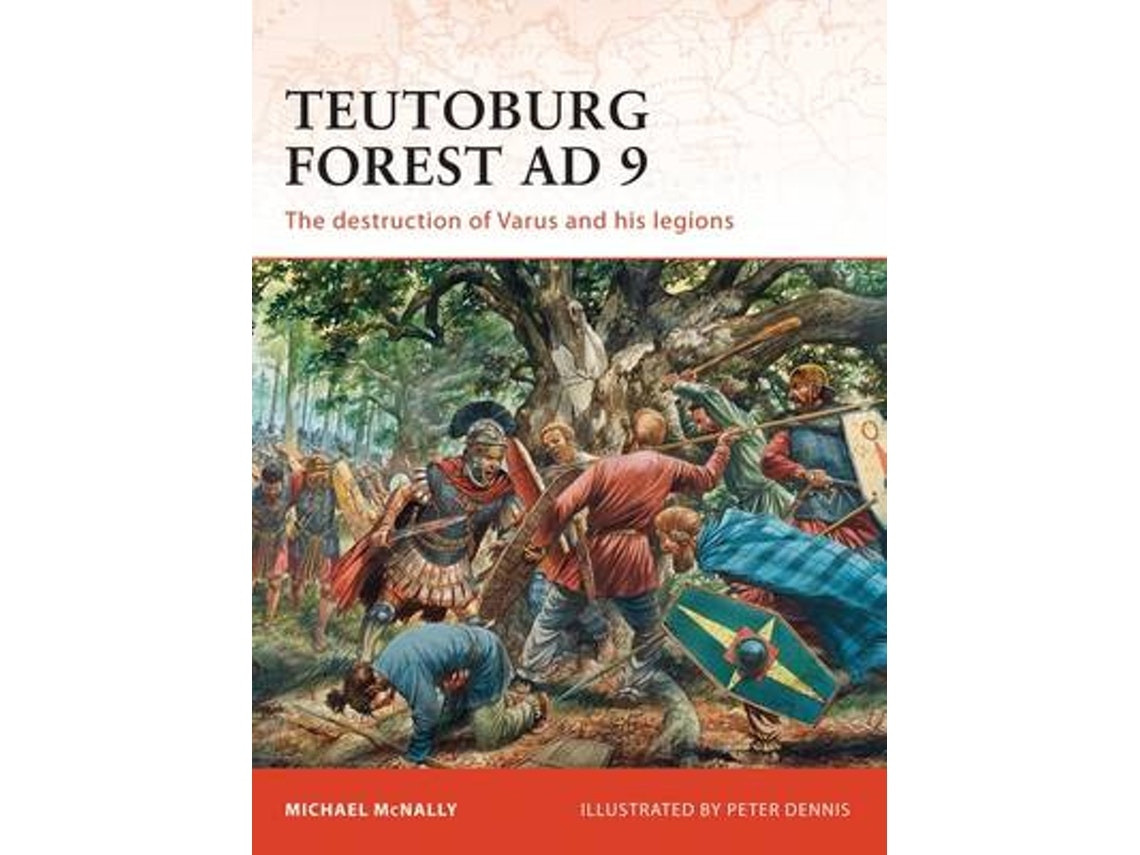 Teutoburg Forest AD 9 de Michael McNally (Inglés)