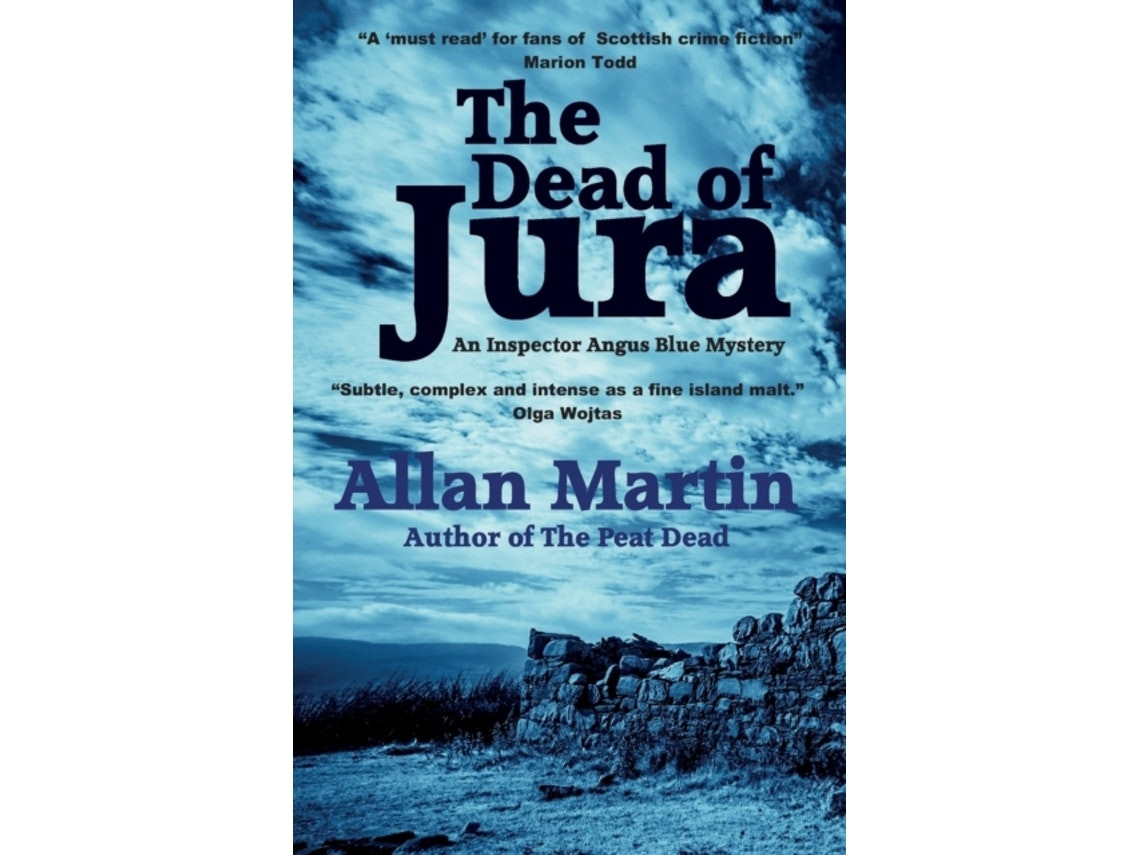 The Dead of Jura de Allan Martin (Inglés)