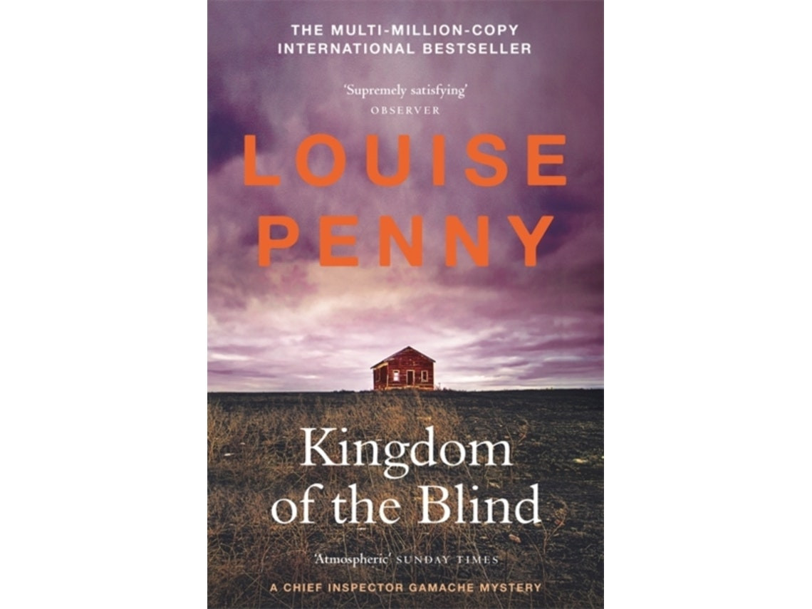 Kingdom of the Blind by Louise Penny (English)