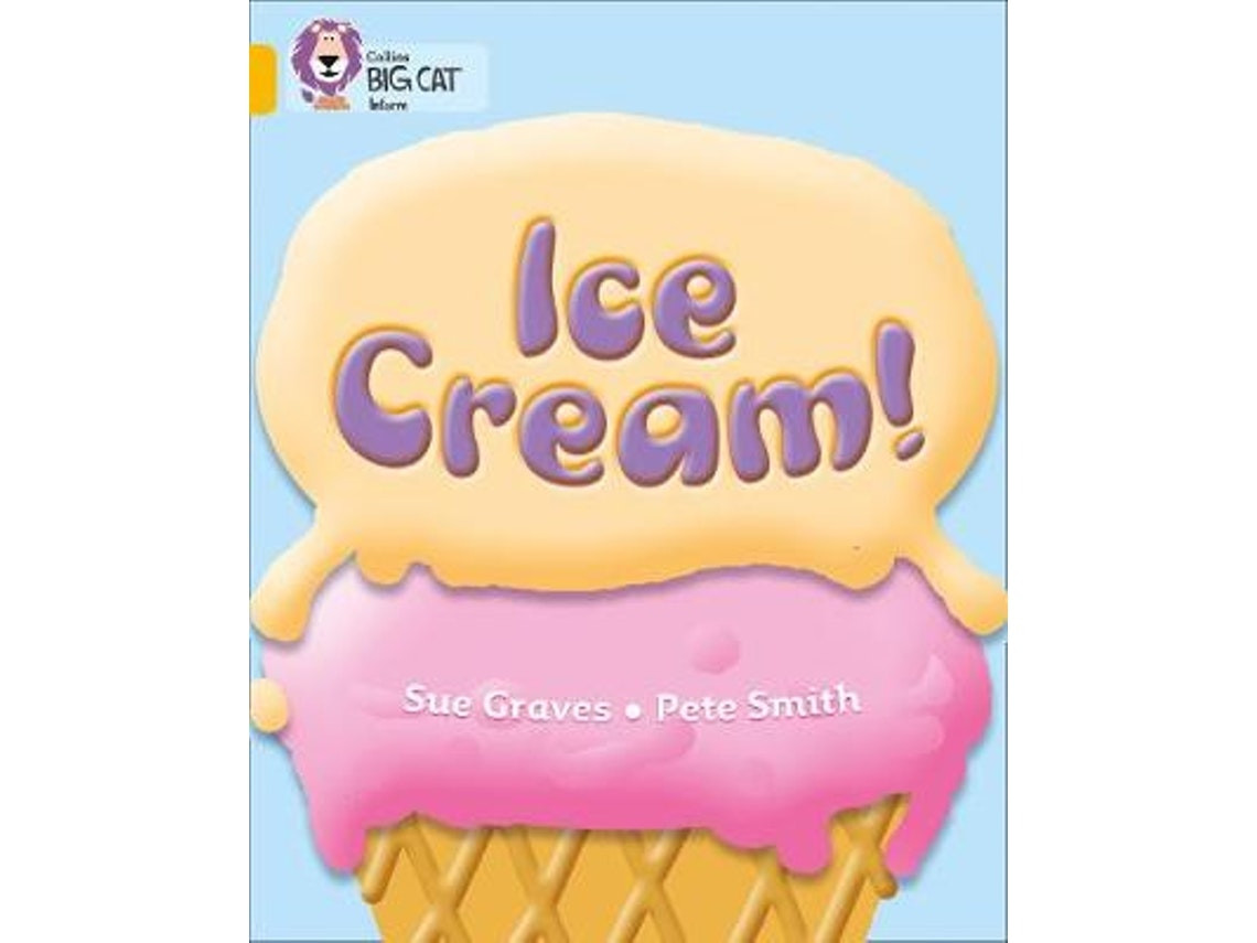 Ice Cream de Sue Graves (Inglés)