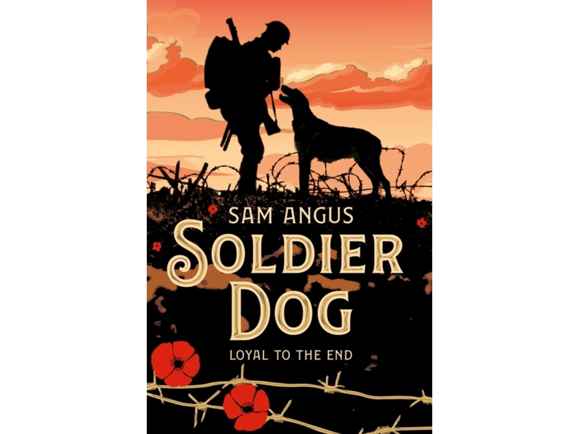 Soldier Dog de Sam Angus (Inglés)