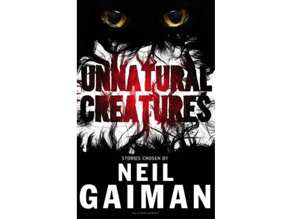Unnatural Creatures de Neil Gaiman (Inglés)