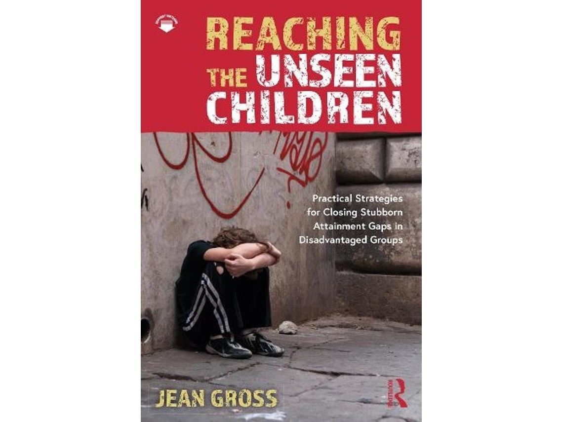 Reaching the Unseen Children by Jean Gross (English)