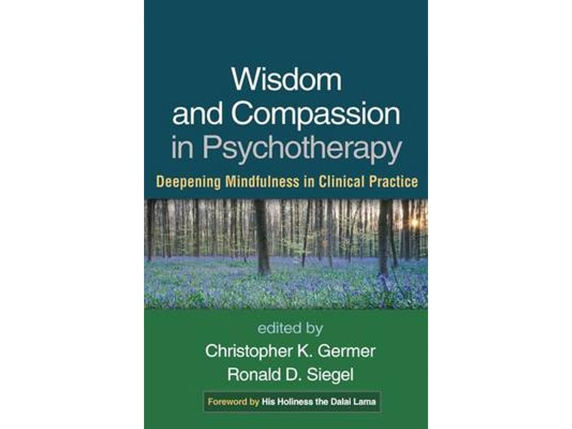 Wisdom and Compassion in Psychotherapy de Germer y Siegel (Inglés)