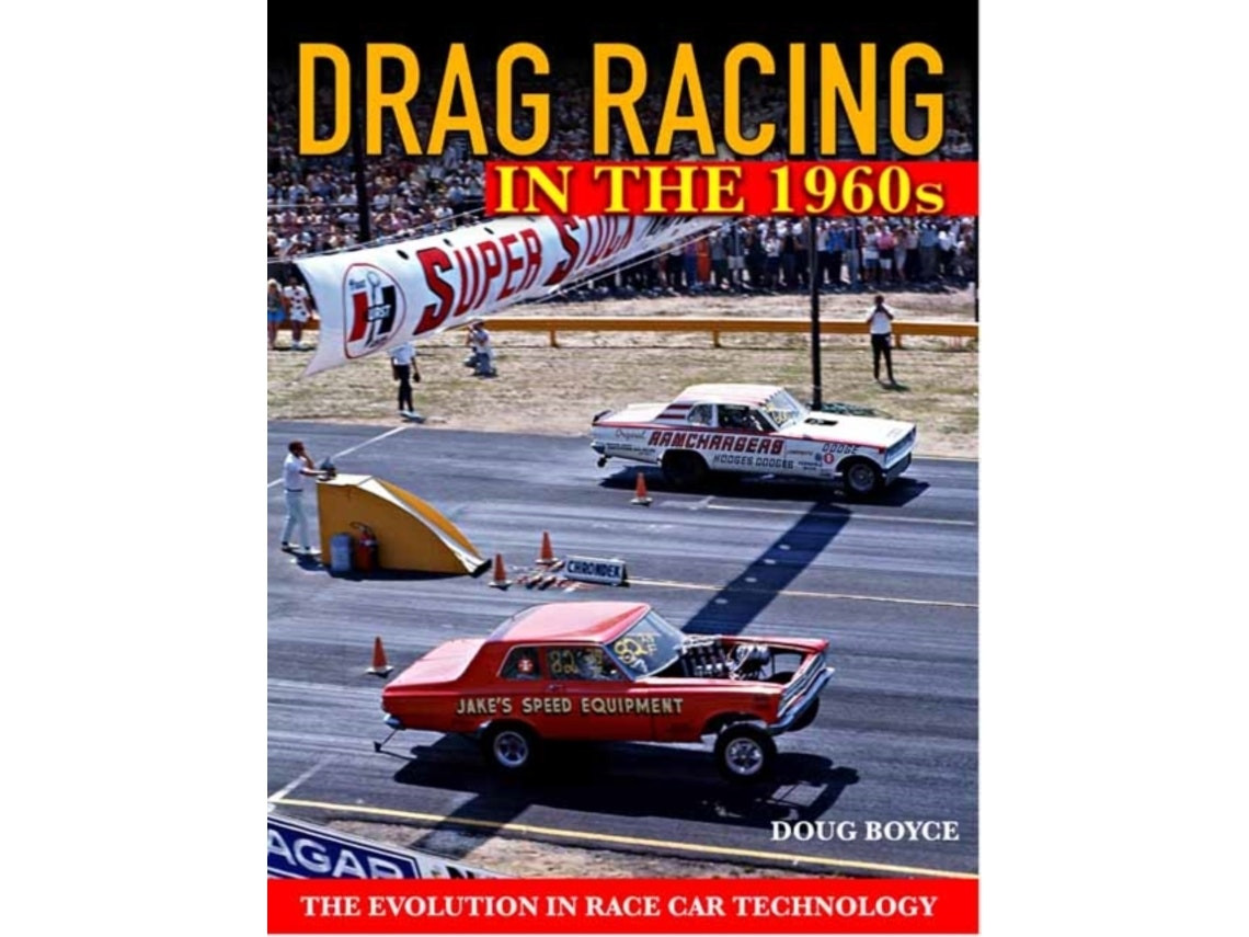 Drag Racing in the 1960s de Doug Boyce (Inglés)