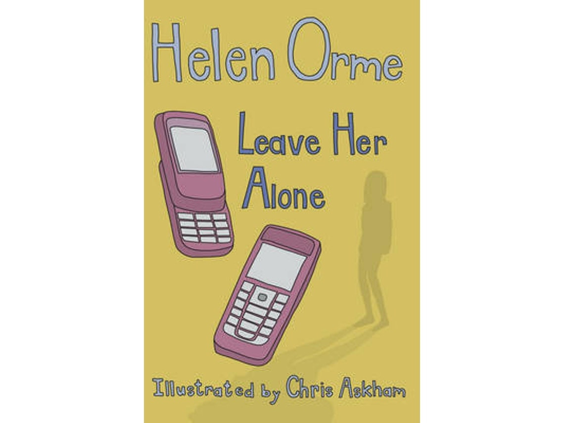 Leave Her Alone by Orme Helen (English)