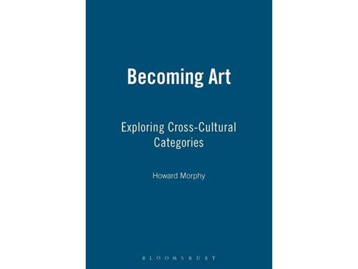 Becoming Art by Howard Morphy (English)