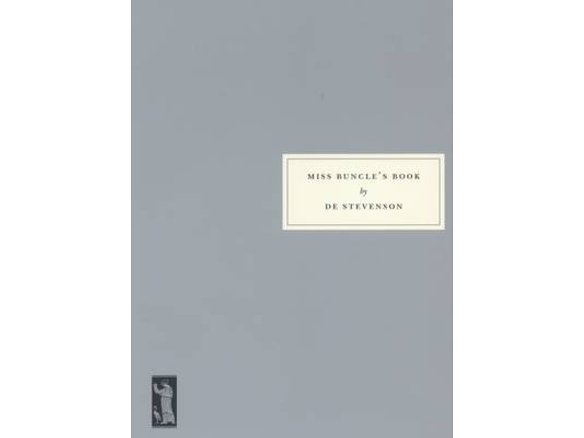 Miss Buncle's Book de D E Stevenson (Inglés)
