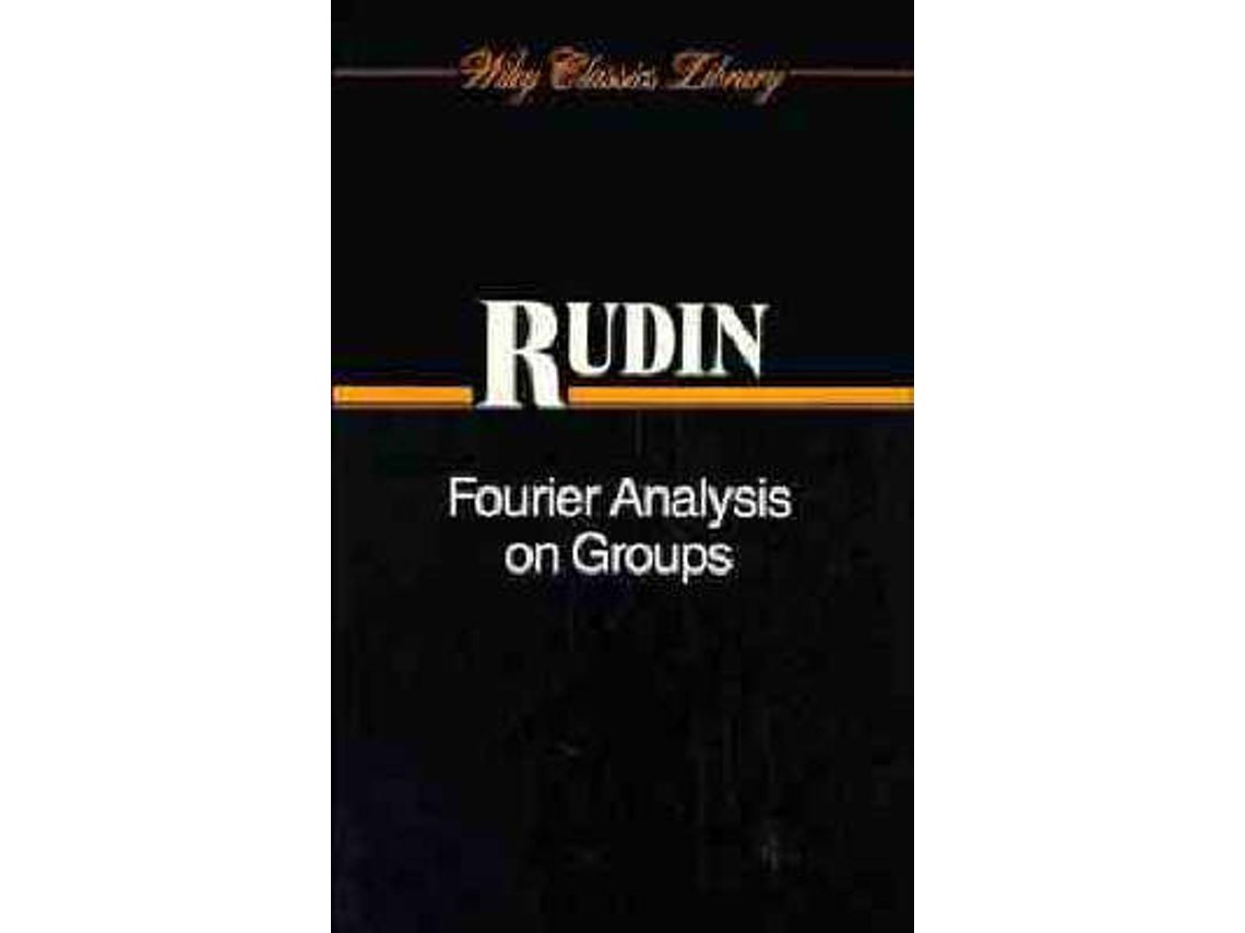 Fourier Analysis on Groups de W Rudin (Inglés)