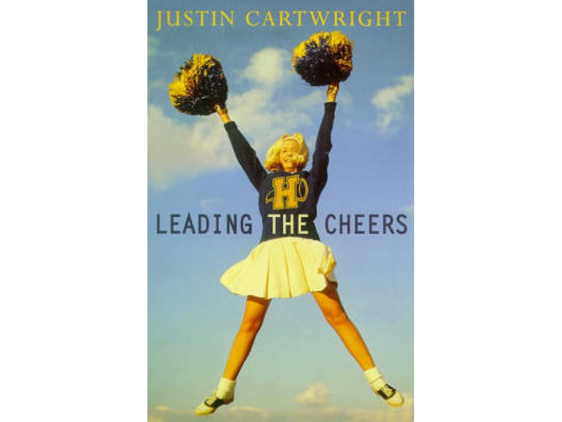Leading the Cheers by Justin Cartwright (English)